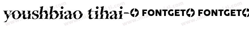 youshbiao tihai字体转换